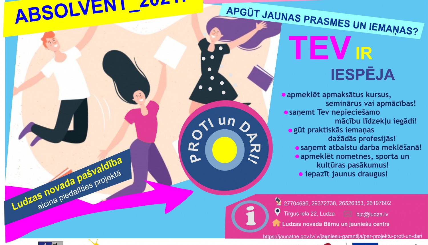 Aicinājums piedalīties projektā “PROTI un DARI!”