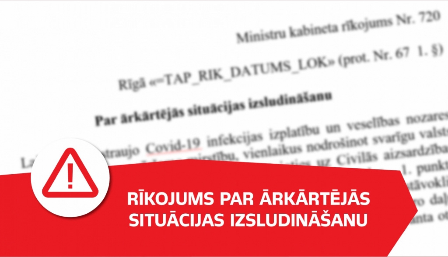 Ministru kabineta rīkojums par ārkārtējās situācijas izsludināšanu